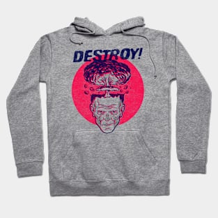 DESTROY! Hoodie